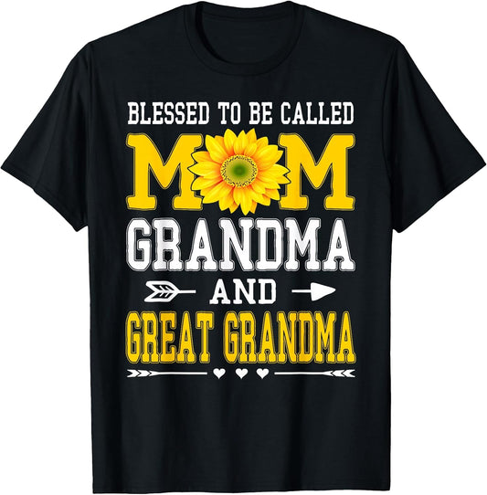 Blessed to Be Called Mom Grandma Great Grandma Mother's Day T-Shirt