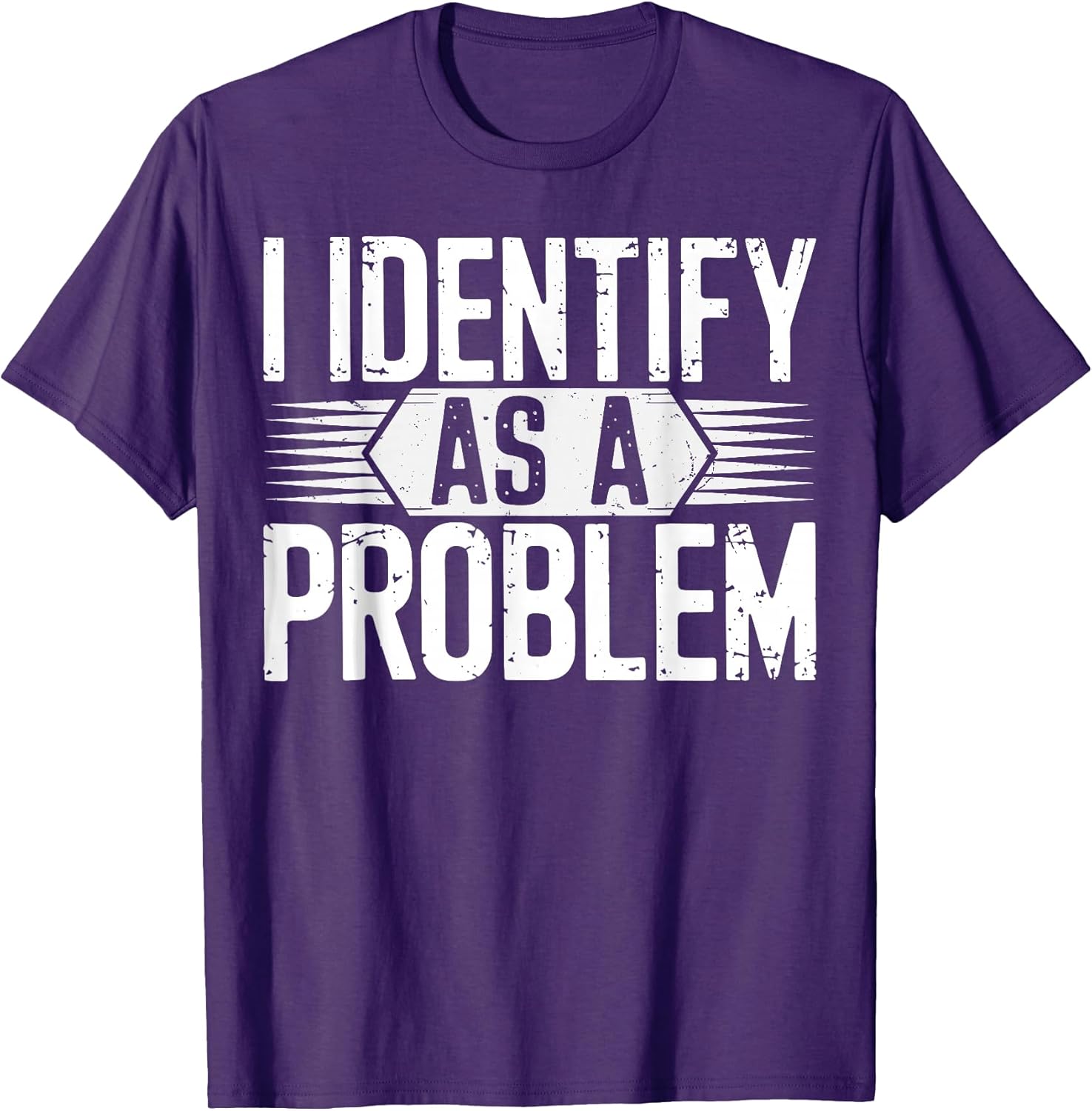 I Identify As A Problem Funny apparel