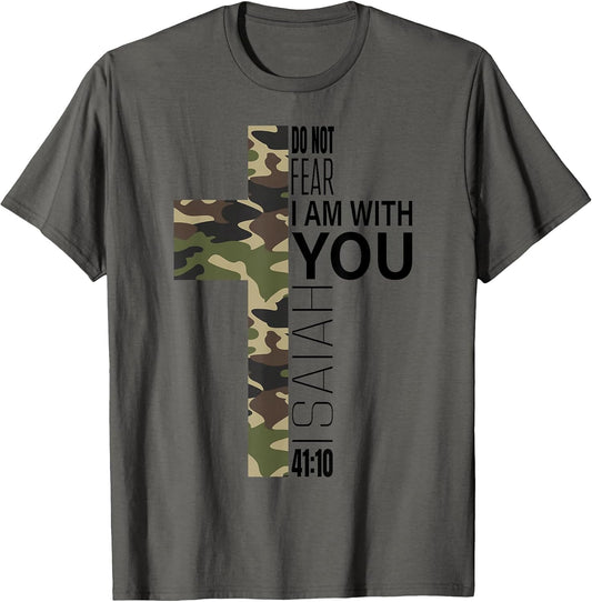 Isaiah 41 10 Do Not Fear Faith Christian Bible Verse Camo T-Shirt