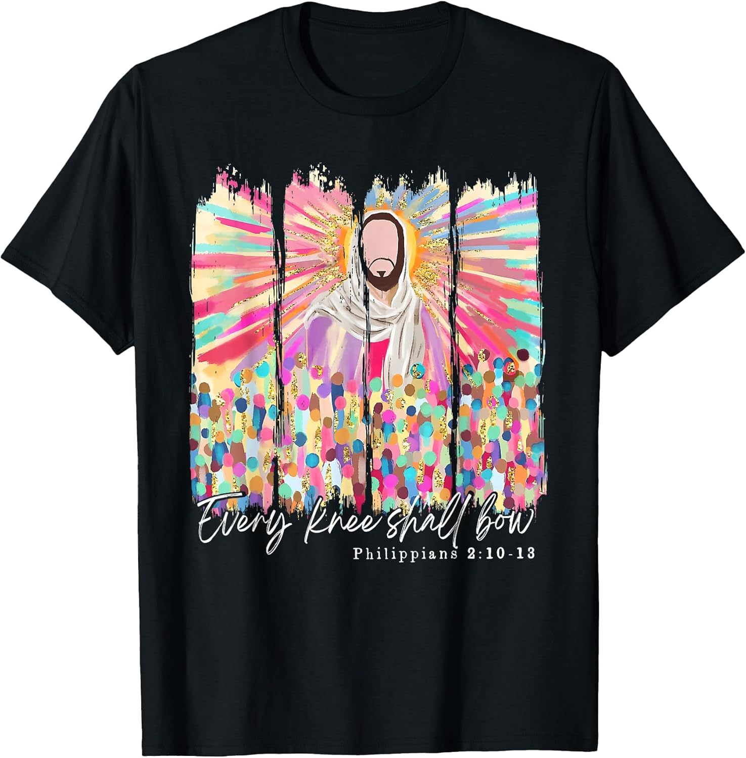 Every Knee Shall Bow Christian Jesus Bible Verse Easter T-Shirt