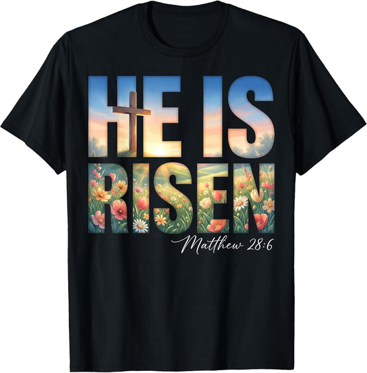 He is Risen Cross Jesus Wildflower Christian Faith Easter T-Shirt