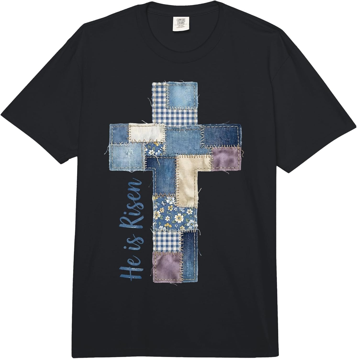 Happy Easter Day He is Risen Jesus Christian Cross Patchwork Comfort Colors Adult Heavyweight T-Shirt