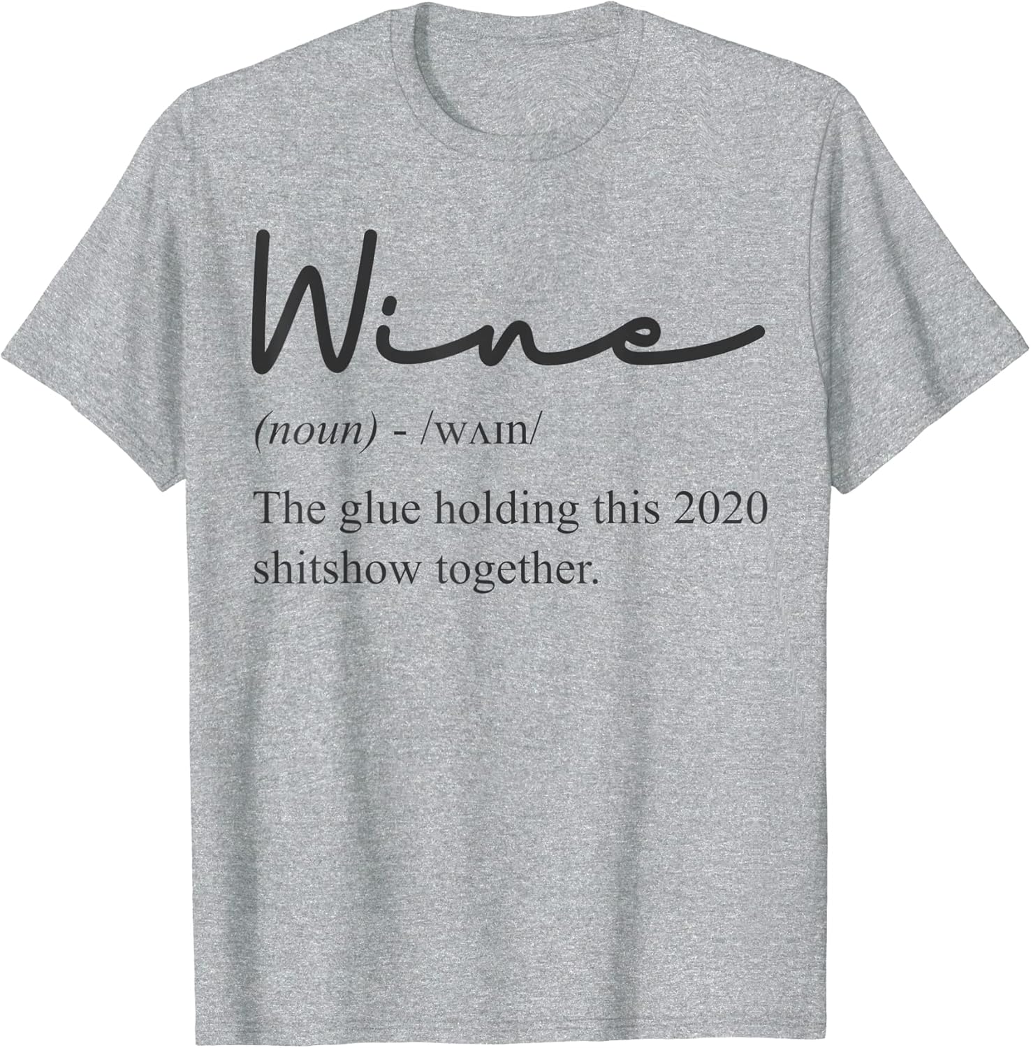 Wine The Glue Holding This 2020 Shitshow Together