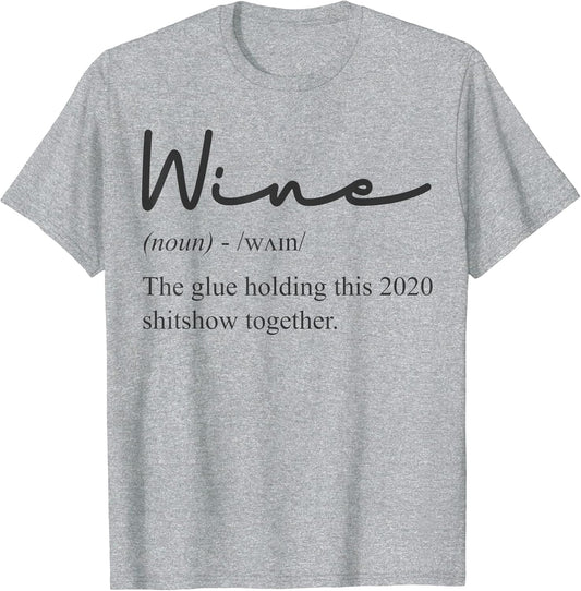 Wine The Glue Holding This 2020 Shitshow Together