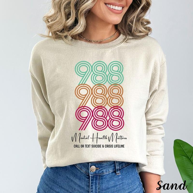 988 Sweatshirt For Women Mental Health Matter Shirt Suicide Awareness Tees 988 Hoodie Depression Tees For Her Therapy...
