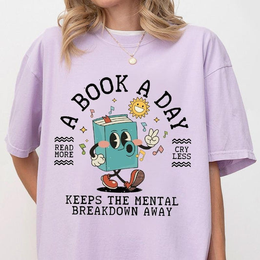 A Book A Day Shirts, Bookish Mental Health Shirt, Retro Book A Day T-shirt, Shirt For Book Lover, Read More Book Lover...