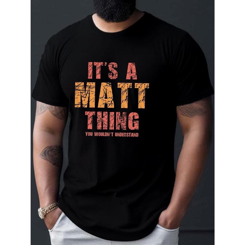A Fun Matt-Themed Printed T-Shirt, Casual Short-Sleeve Tees for Men, Perfect for Summer. Made in USA Hoodie, Sweatshirt