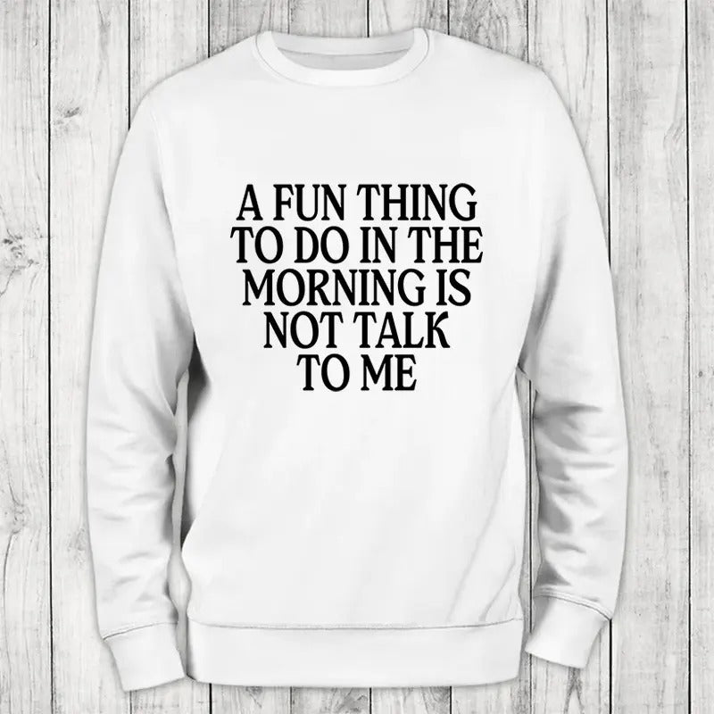 A Fun Thing Sweatshirt Classic Womenswear T-Shirts, Hoodie | WearSparks.com