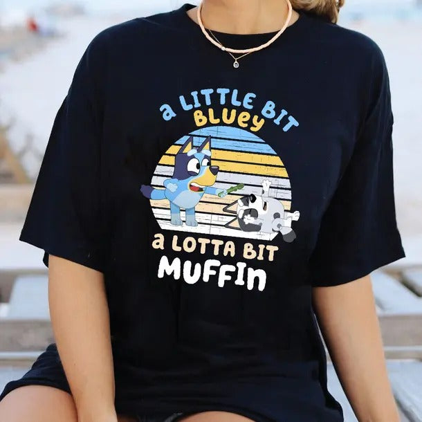 A Little Bit Bluey A Lotta Bit Muffin T-Shirt, Trendy Bluey, Trendy Dog And Friends T-shirt, Bluey Trending Shirt, Muffin...