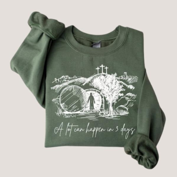 A Lot Can Happen in 3 Days Sweatshirt, Vintage Easter Jesus, Easter Gift T-Shirts, Hoodie | WearSparks.com