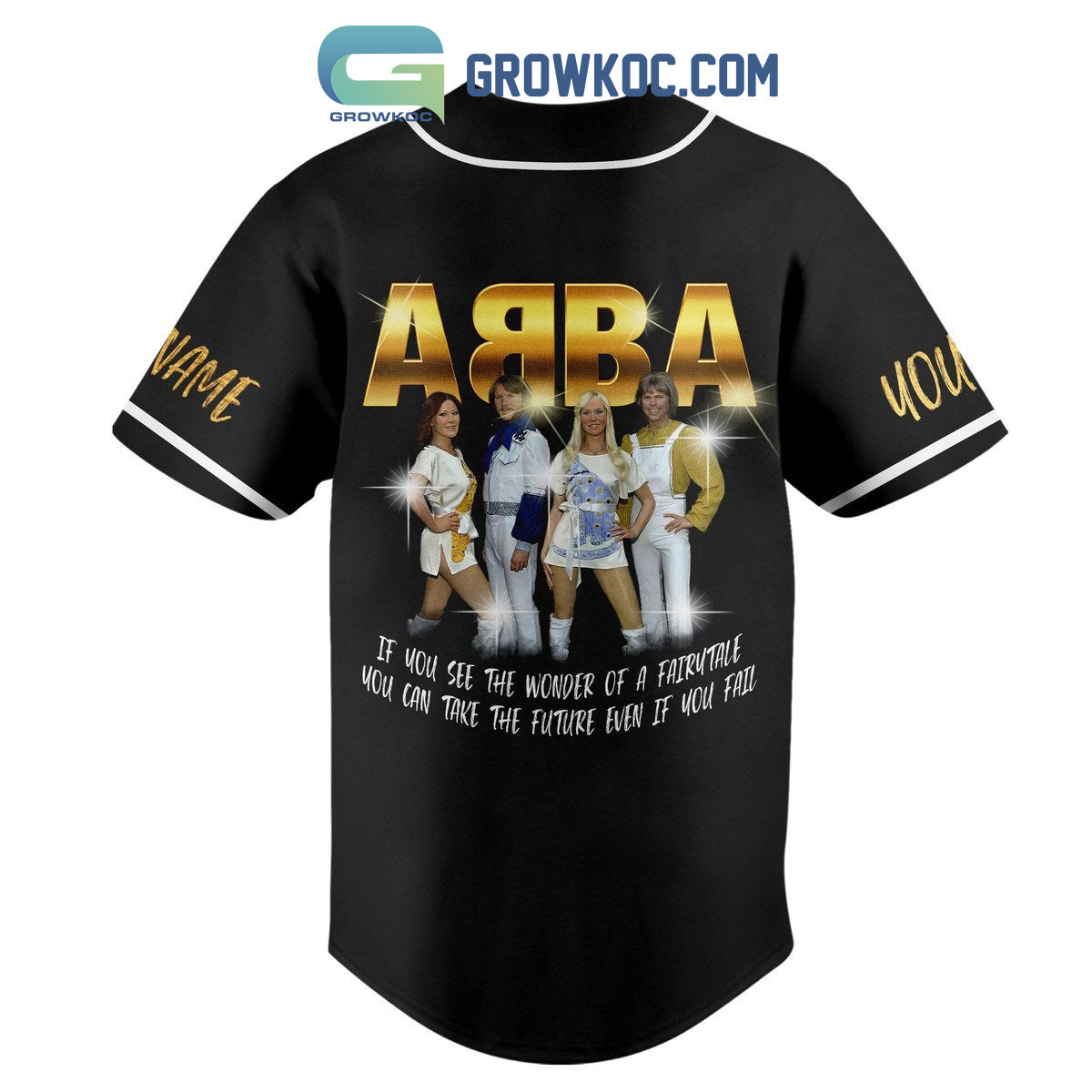 Abba If You See The Wonder Of A Fairutale Personalized Baseball Jersey