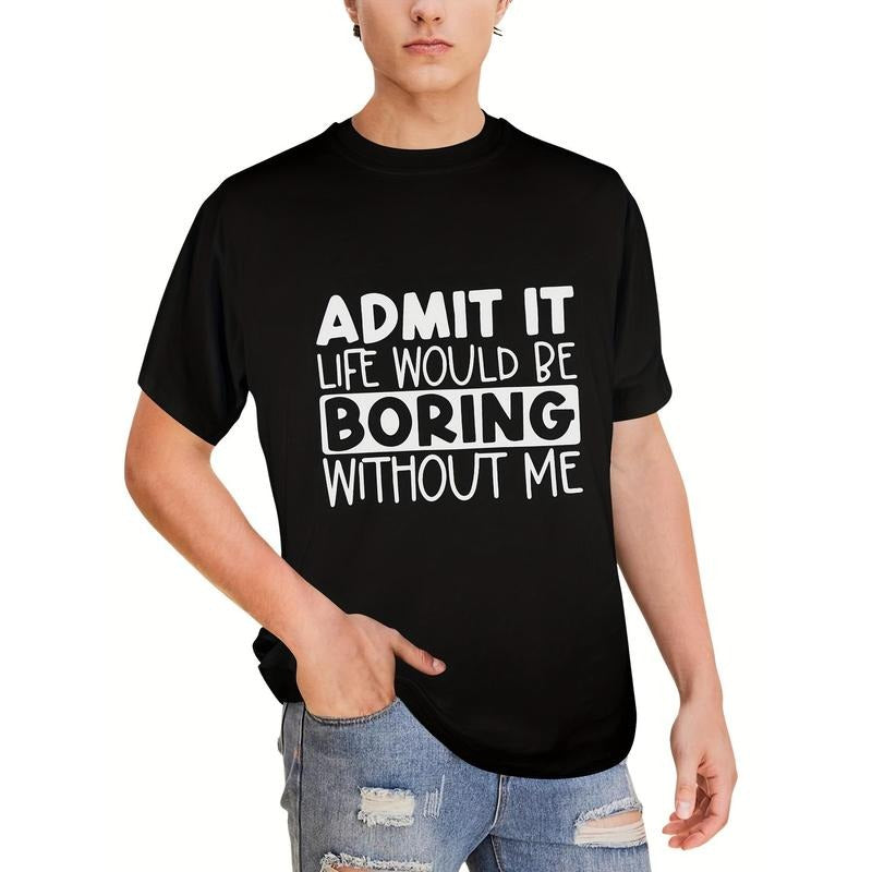 Admit It Graphic Tee - Men's Casual Short Sleeve T-Shirt for Summer