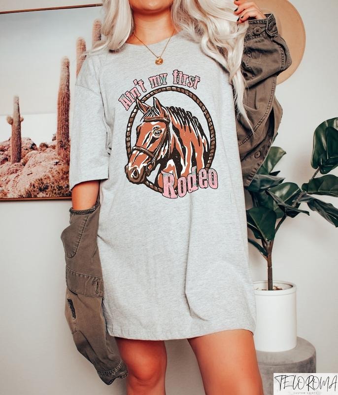 Ain't My First Rodeo Shirt, Western Graphic Tee, Horse Lover Gift, Cowboy Sweatshirt, Western Cowboy Outfit, Wild West...