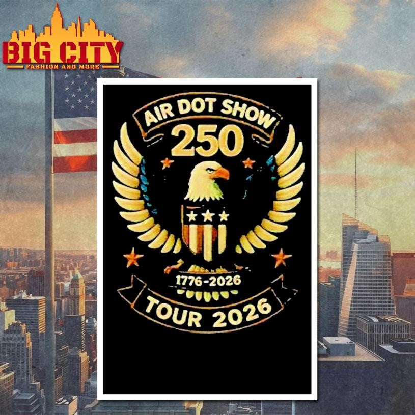 Air Dot Show 250 1776 2026 Tour 2026 Eagle Shirt