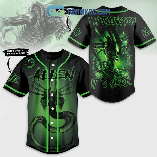 Alien I’m Telling You It’s Here Personalized Baseball Jersey