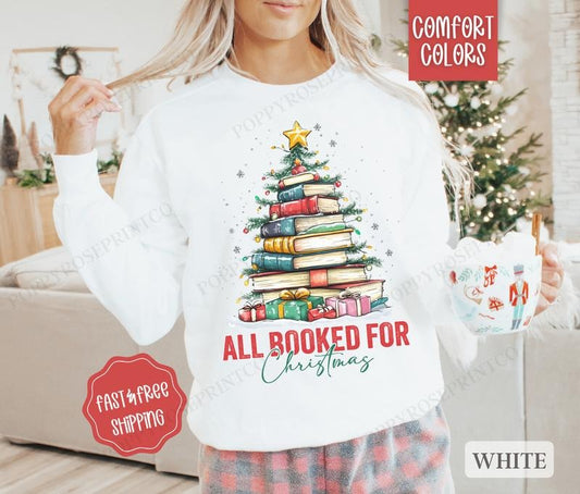 All Booked For Christmas Comfort Colors Sweatshirt, Holiday Sweater Womenswear, Book Lover Crewneck T-Shirts, Hoodie