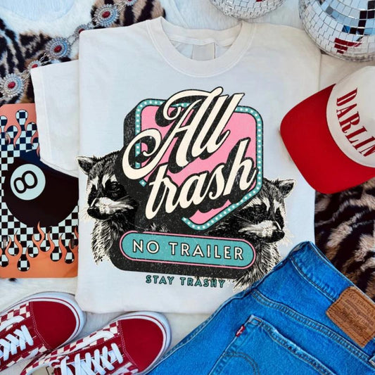All Trash No Trailer Tee, vintage crewneck sweatshirts,western outfits women, cowgirl outfits, western clothing stuff...