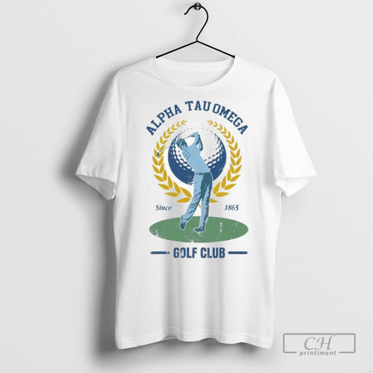 Alpha Tau Omega Golf Club Since 1865 T Shirts