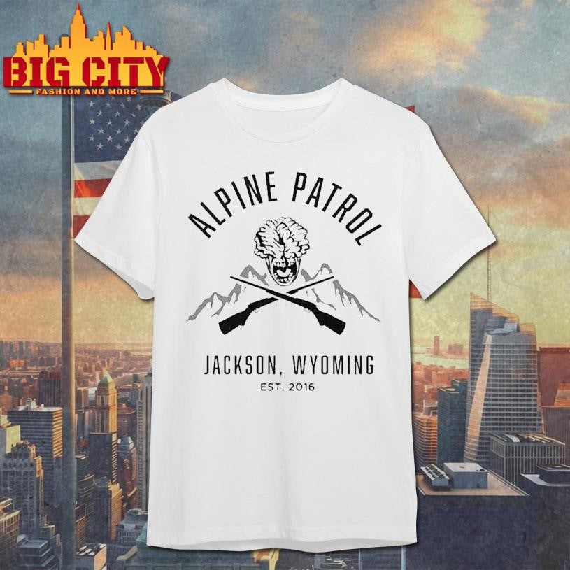 Alpine Patrol Jackson Wyoming Est 2016 Shirt