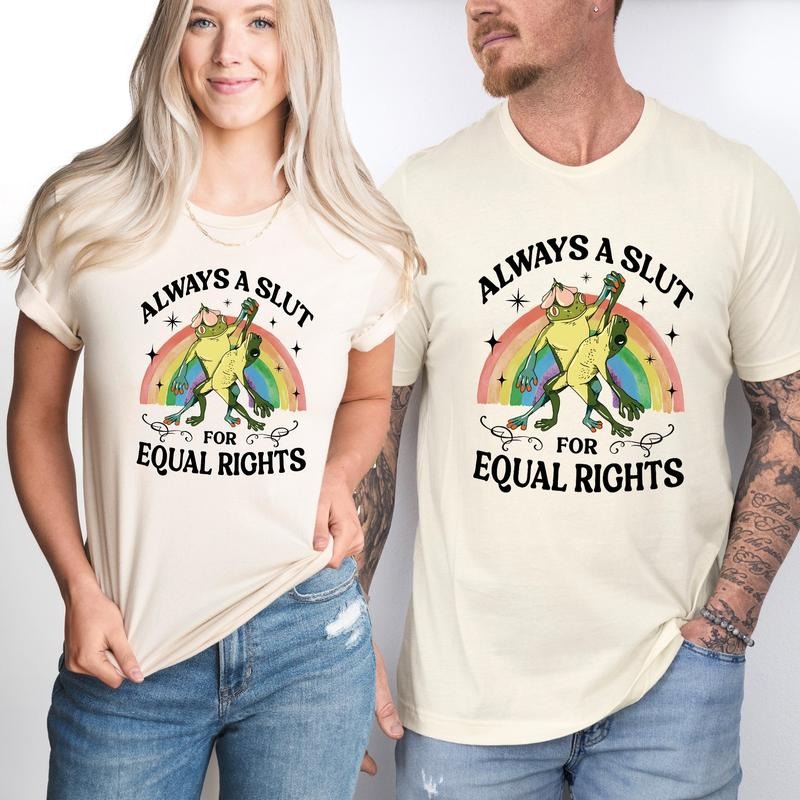 Always A Slut For Equal Rights T-Shirt, Rainbow Frog and Toad Equal Rights Tee Hoodie, Sweatshirt | WearSparks.com