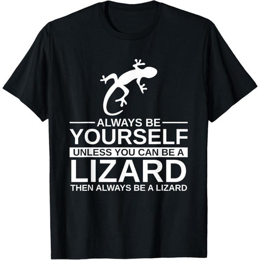 Always Be Yourself Lizard Gift For Men Women Monitor Gecko T-Shirt made in usa Hoodie, Sweatshirt | WearSparks.com