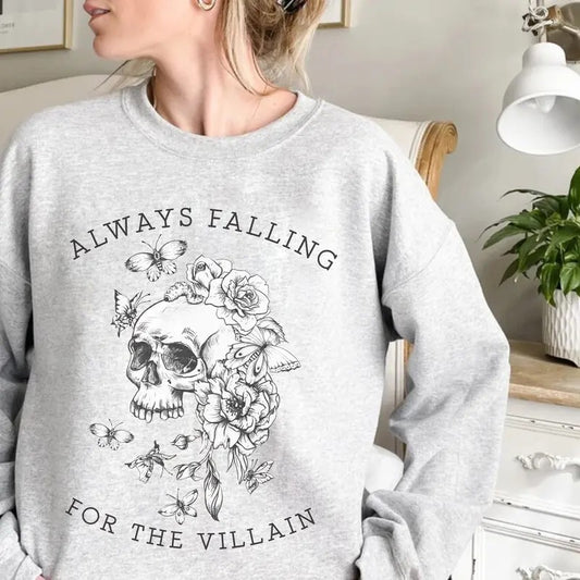 Always falling for the villain Sweatshirt, Villain Hoodie, Villain Lover Sweatshirt, Booklover Gift, Smut Reader...