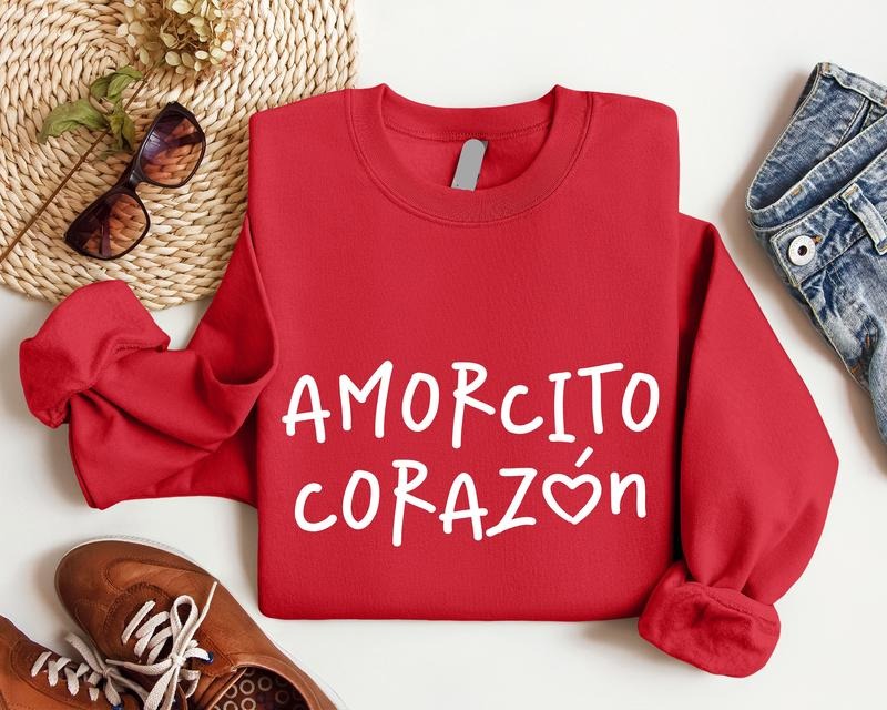 Amorcito Corazón Sweatshirt, Valentine's Day Latino Hoodie, Dia de San Valentin Sweatshirt, Spanish Sweater, Mexican...
