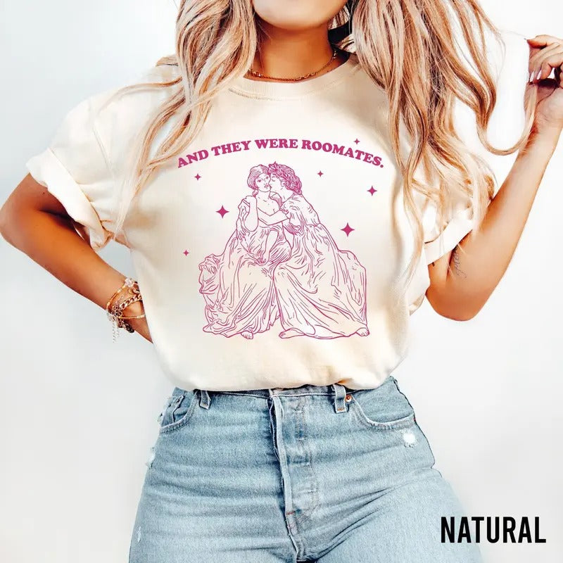 And They Were Roomates Shirt, Lesbian Pride TShirt, Historians Would Call, Lesbian Girlfriend Gift, Valentines, LGBTQ...