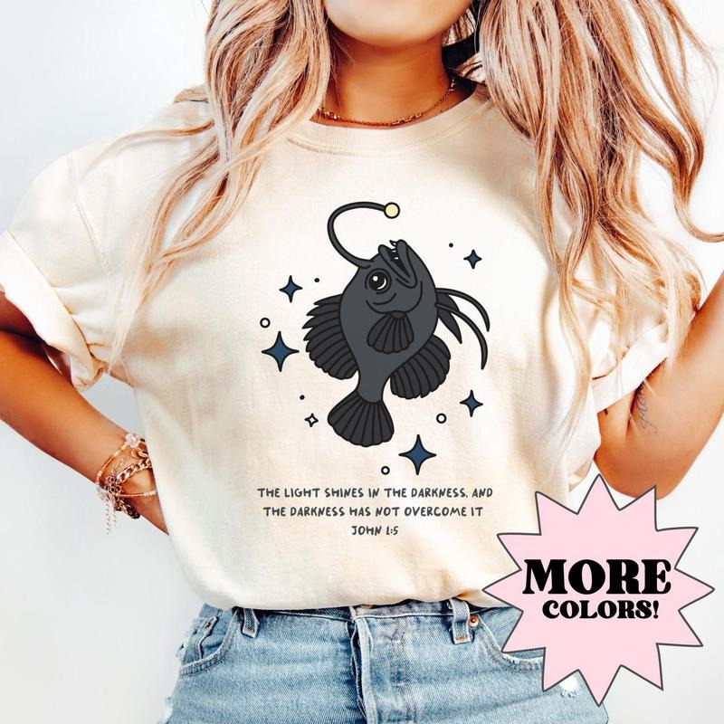 Angler Fish Shirt, Christian Shirt, Cute Anglerfish Shirt, Marine Life Shirt, Light Shines in Darkness Bible Verse Shirt,...