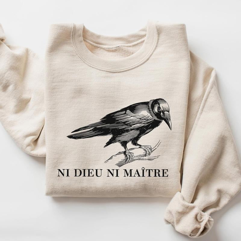 Anti-Authoritarian Sweatshirt, Ni Dieu Ni Maître, No God No Master, Anti Trump Shirt, Leftist Protest Shirt, Anarchist...
