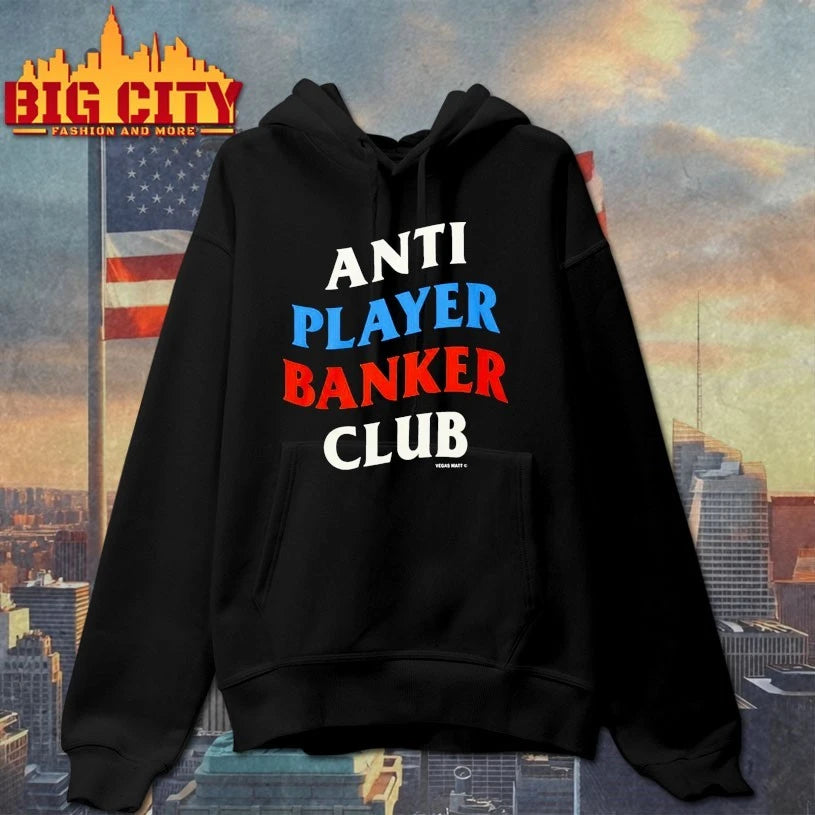 Anti Player Banker Club shirt