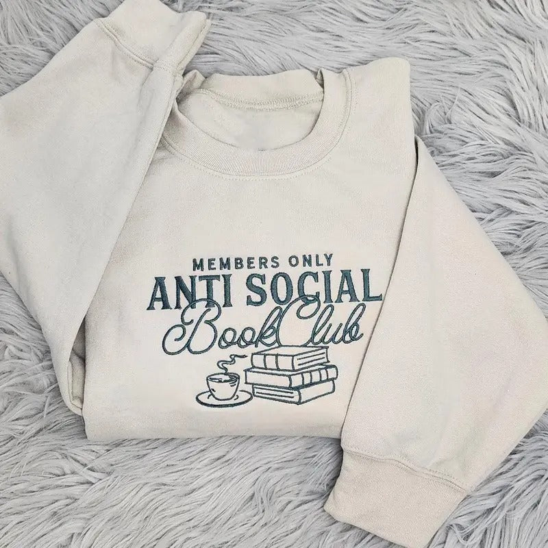 Anti Social Book Club Embroidered Crewneck, Bookish Sweatshirt, Book Club Shirt, Book Lover Crewneck, Bookworm Bookish...