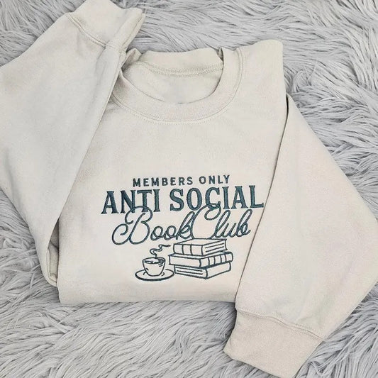 Anti Social Book Club Embroidered Crewneck, Bookish Sweatshirt, Book Club Shirt, Book Lover Crewneck, Bookworm Bookish...
