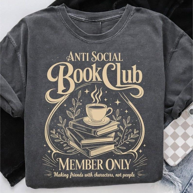 Anti Social Book Club Tshirt, Librarian, Book Lover Gift, Bookish Reading Shirt, Anti Social Shirt, Trendy Graphic Tee...