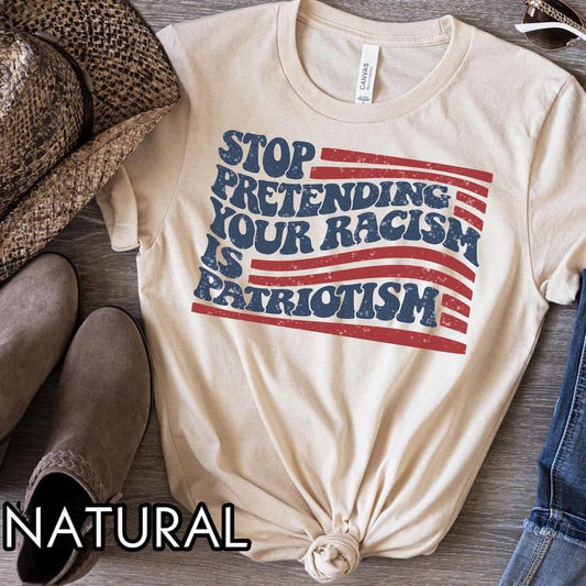 Anti Trump Shirt, Stop pretending your racism is patriotism shirt, Pro immigration shirt, anti maga shirt, Liberal...