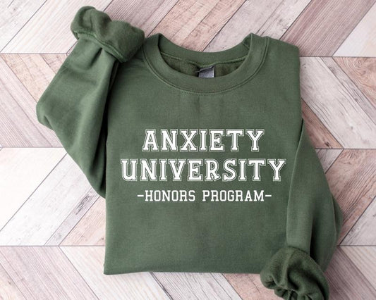 Anxiety University Honors Program Sweatshirt, Be Kind, Mental Health Matters Sweatshirt, Therapy Sweatshirt, Feelings...