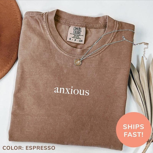 Anxious Shirt, Anxiety Awareness Shirt, Mental Health Shirt, Overthinking Shirt, Gift for Anxious, Shirt for Women...