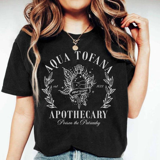Aqua Tofana Apothecary Shirt, Aqua Tofana Shirt, Poison The Patriarchy Shirt, Funny Feminist Shirt Hoodie, Sweatshirt