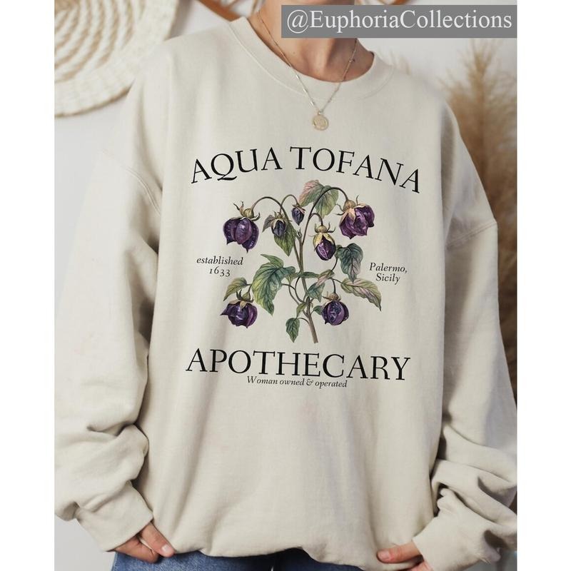 Aqua Tofana Apothecary Sweatshirt, Hoodie, Tee, Giulia Feminist Rights, Smash the Patriarchy, My Body My Choice, Pro Roe...