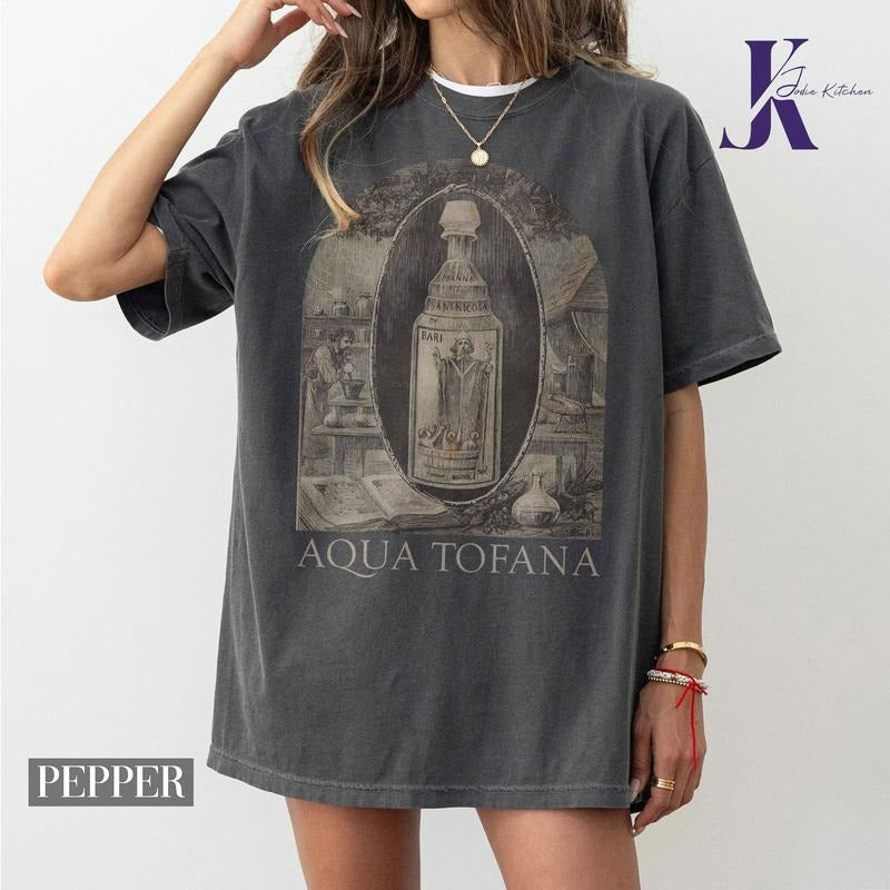 Aqua Tofana Comfort Colors Shirt, Female Rage, Angry Feminist Gift, Women's Reproductive Rights, Poison The Patriarchy...