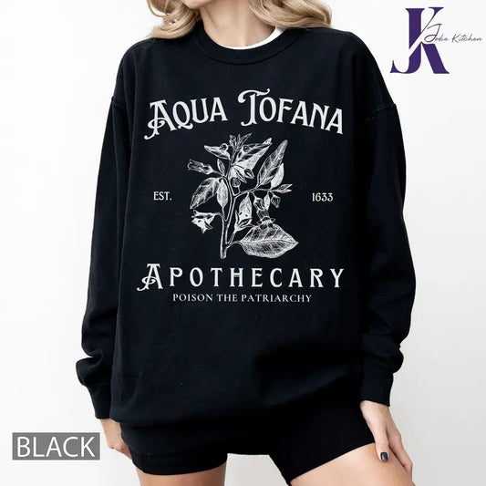 Aqua Tofana Shirt, Aqua Tofana Apothecary Shirt, Poison The Patriarchy Shirt, Funny Feminist Shirt, Womens Rights Shirt,...