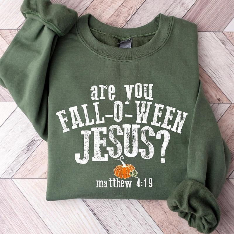 Are You Fall-O-Ween Jesus Sweatshirt, Funny Pumpkin Shirt, Fall Shirt, Halloween Pumpkin Sweater, Christian Halloween Hoodie