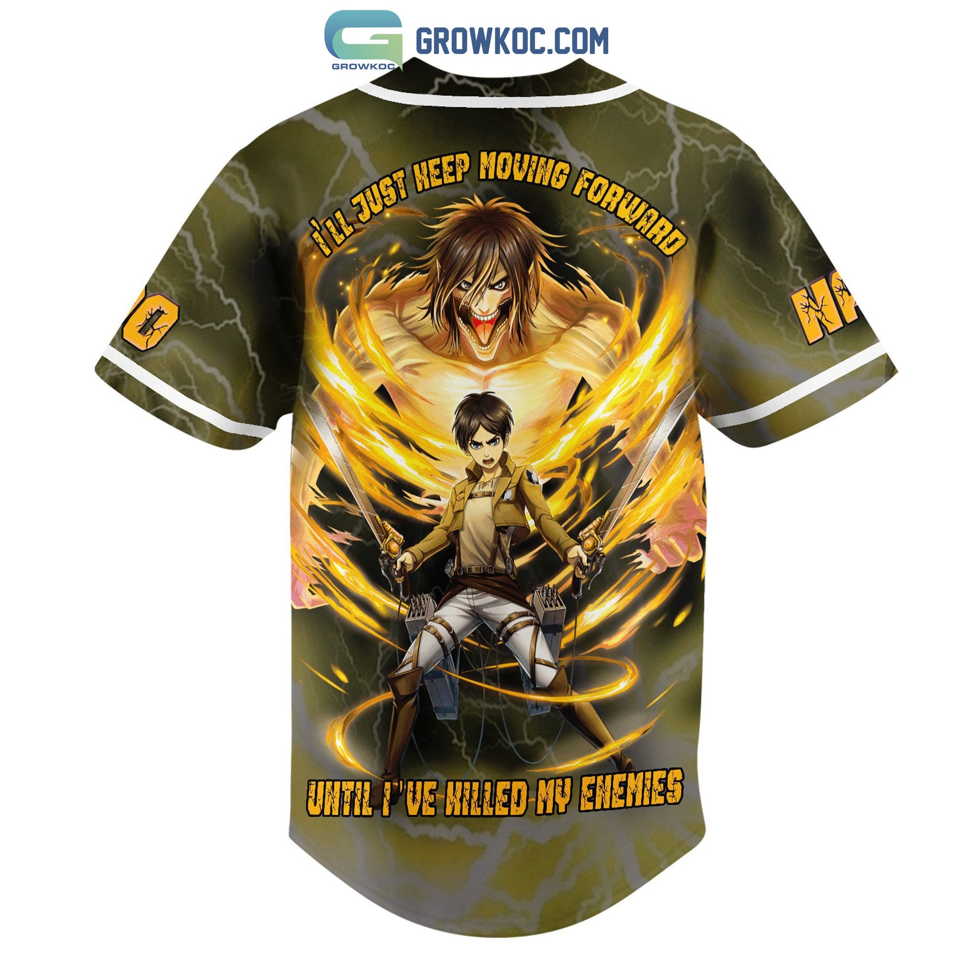 Attack On Titan I’ll Just Keep Moving Forward Until I’ve Killed My Enemies Personalized Baseball Jersey