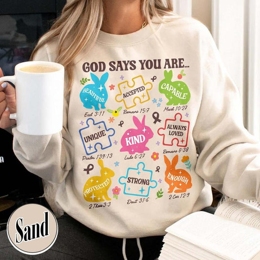 Autism Awareness Sweatshirt, God Say You Are Autism Sweatshirt, God Says You Are Easter Sweashirt, Easter Bunny...