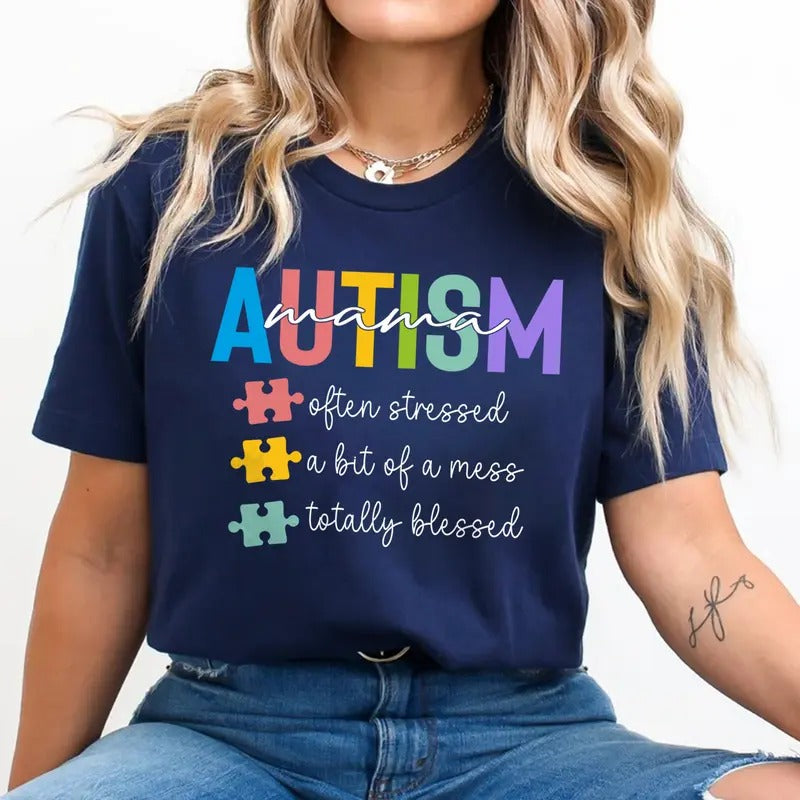 Autism Mama Shirt - Often Stressed, Totally Blessed Tee - Puzzle Piece Autism Awareness T-shirt for Moms Hoodie, Sweatshirt