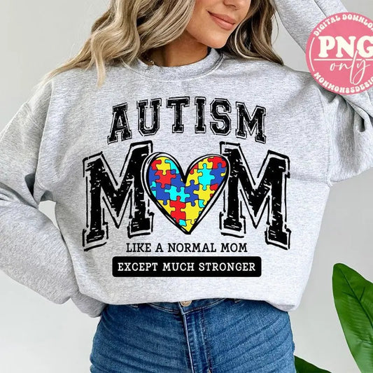 Autism Mom, Varsity, Heart, Autism Mama, Like A Normal Mom Except Much Stronger T-Shirts, Hoodie, Sweatshirt | WearSparks.com