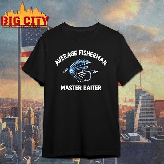 Average Fisherman Master Baiter shirt