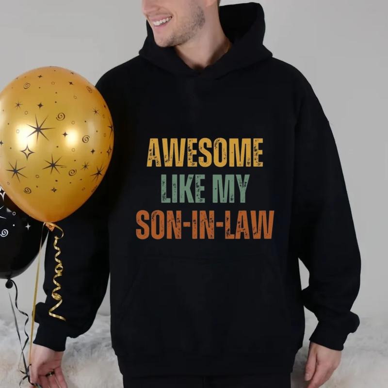 Awesome Like My Son In Law Sweatshirt, Father In Law Hoodie, Father Law Tee, Gift For Dad, Fathers Day Gift, Unisex...