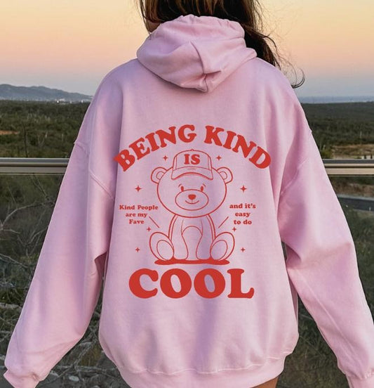BEING KIND IS COOL TEDDY BEAR OVERSIZED COMFY CASUAL COTTON HOODIE Comfort Light Womenswear Long Sleeves T-Shirts, Sweatshirt