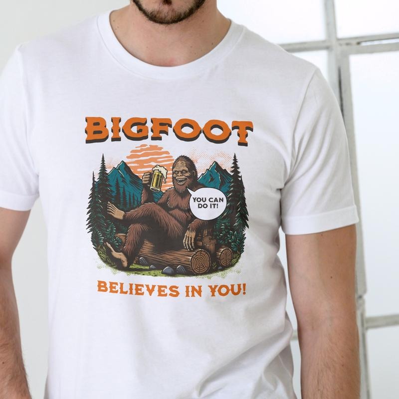 BIGFOOT BELIEVES IN YOU T Shirt, Unisex Cotton graphic T Shirt Hoodie, Sweatshirt | WearSparks.com